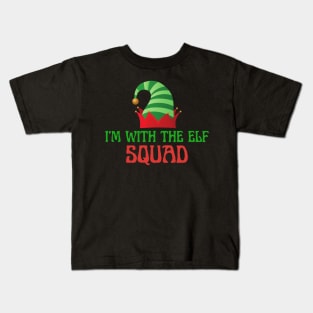 I'm With The Elf Squad Kids T-Shirt